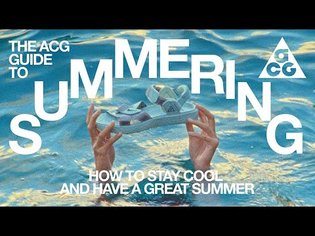 How To Stay Cool and have a Great Summer | The ACG Guide to Summering | Nike
