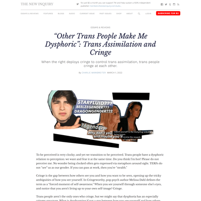 “Other Trans People Make Me Dysphoric”: Trans Assimilation and Cringe