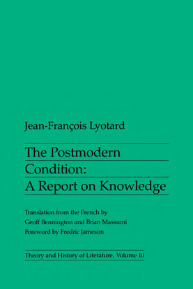the-postmodern-condition_-a-report-on-know-jean-francois-lyotard.pdf