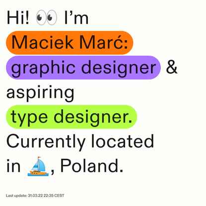 Maciek Marć — graphic &amp; type designer