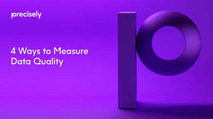4 ways to measure data quality