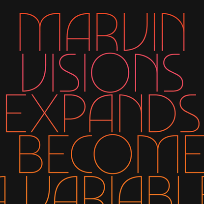 Visions - An Expressive Variable Font
