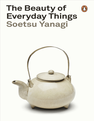 the-beauty-of-everyday-things-soetsu-yanagi.pdf