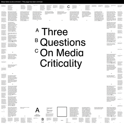 Three Questions On Media Criticality