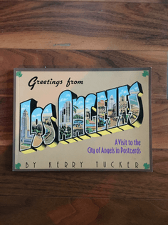 Greetings from Los Angeles: A Visit ot the City of Angels in Postcards | Kerry Tucker