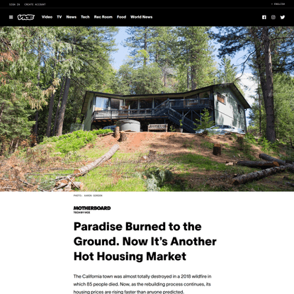Paradise Burned to the Ground. Now It’s Another Hot Housing Market
