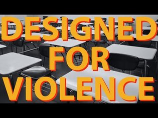 Games, Schools, and Worlds Designed for Violence