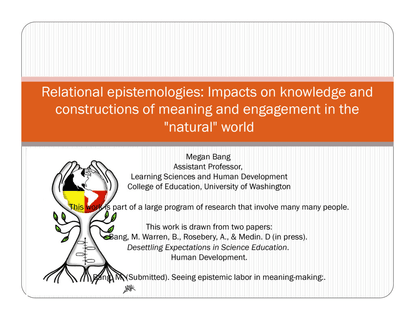 Relational epistemologies: Impacts on knowledge and constructions of meaning and engagement in the "natural" world