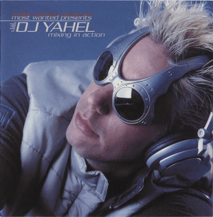  DJ Yahel: “Mixing In Action” An Electronic Psy-Trance Album (2001) 