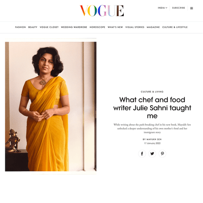 What chef and food writer Julie Sahni taught me