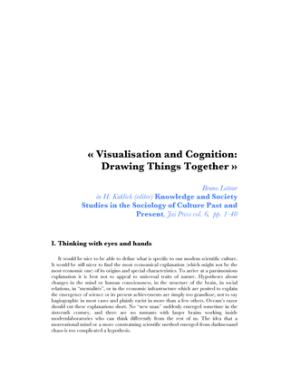« Visualisation and Cognition: Drawing Things Together » - Bruno Latour