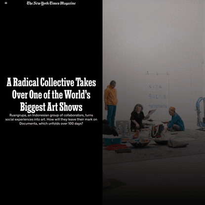 A Radical Collective Takes Over One of the World’s Biggest Art Shows
