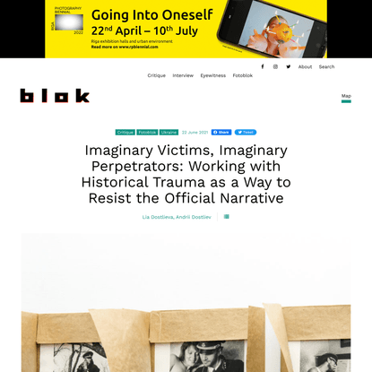 Imaginary Victims, Imaginary Perpetrators: Working with Historical Trauma as a Way to Resist the Official Narrative - BLOK M...