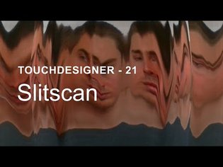 Slitscan - TouchDesigner Tutorial 21