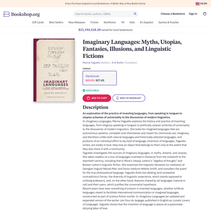  Imaginary Languages: Myths, Utopias, Fantasies, Illusions, and Linguistic Fictions a book by Marina Yaguello and Erik Butler 