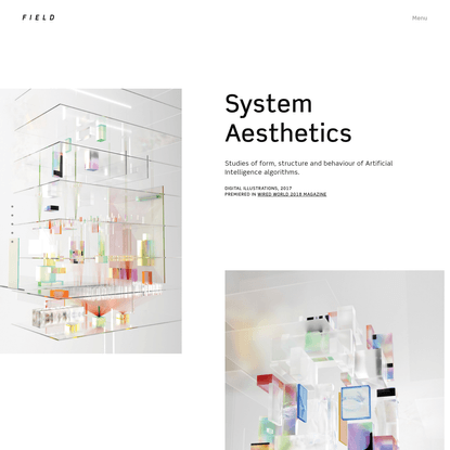 FIELD x Digital Illustrations, 2018 - System Aesthetics