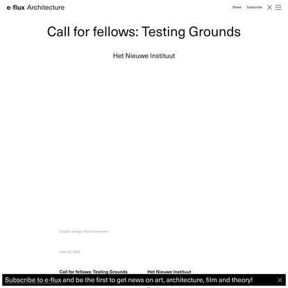 Call for fellows: Testing Grounds - Announcements - e-flux