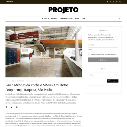 Paulo Mendes da Rocha e MMBB Arquitetos: Poupatempo Itaquera, São Paulo - Revista PROJETO