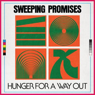 Hunger for a Way Out, by Sweeping Promises
