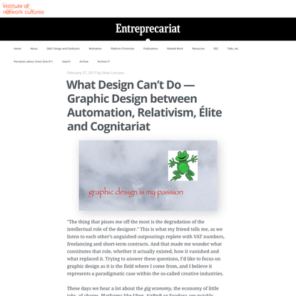 What Design Can’t Do — Graphic Design between Automation, Relativism, Élite and Cognitariat | ENTREPRECARIAT