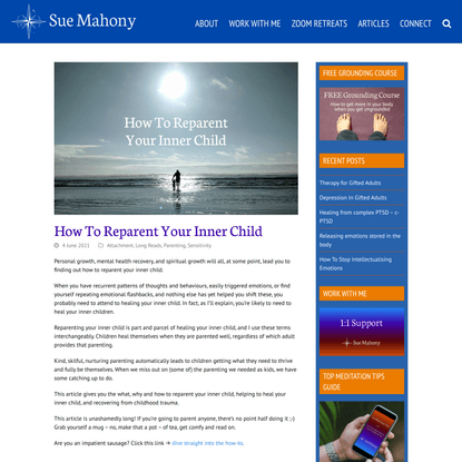 How To Reparent Your Inner Child - Sue Mahony, Ph.D.