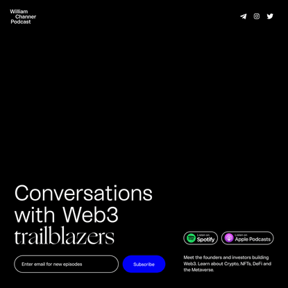 William Channer Podcast: Conversations with Web3 trailblazers