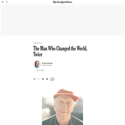 Opinion | The Man Who Changed the World, Twice (Published 2018)