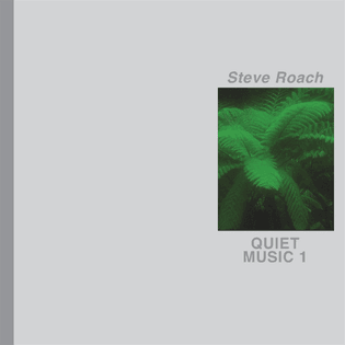 Steve Roach - Quiet Music 1 (1986)