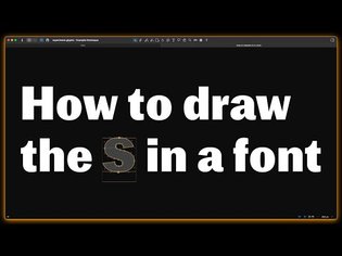 Drawing better Bézier curves (Or: how to draw the "S" in a font)