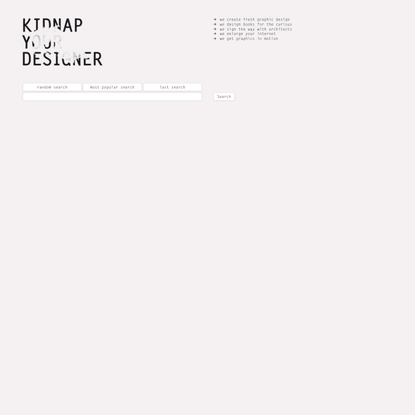 Kidnap Your Designer