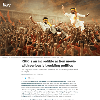 RRR is an incredible action movie with seriously troubling politics