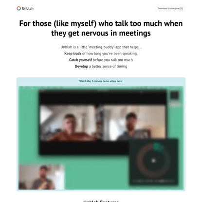 Unblah – For those (like myself) who often talk too much in meetings because they get nervous 