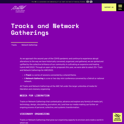 Tracks and Network Gatherings : Allied Media Conference
