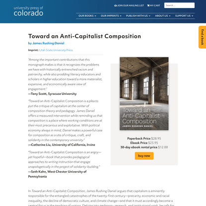 Toward an Anti-Capitalist Composition, by James Rushing Daniel - University Press of Colorado