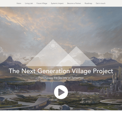The Next Generation Village Project - The Next Generation Village Project