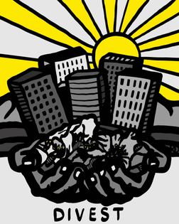 A hand rendered in black and gray, holding up aspects of nature and a skyline with a bright yellow sun beaming behind it. Symbolizes the newly imagined world of the harmony between urban living and nature. The word “Divest”, in black lettering, is centered at the bottom of the illustration. 