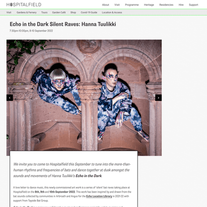 Echo in the Dark Silent Raves: Hanna Tuulikki – Hospitalfield