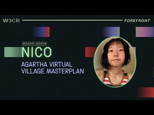 Web 3 Creator Residency | Nico - Agartha Virtual Village Masterplan