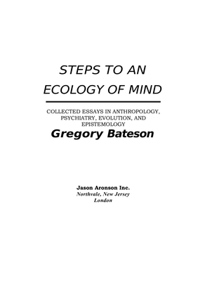 1972.-gregory-bateson-steps-to-an-ecology-of-mind.pdf
