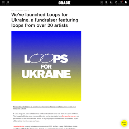 We’ve launched Loops for Ukraine, a fundraiser featuring loops from over 20 artists