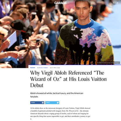 Why Virgil Abloh Referenced “The Wizard of Oz” at His Louis Vuitton Debut - GARAGE
