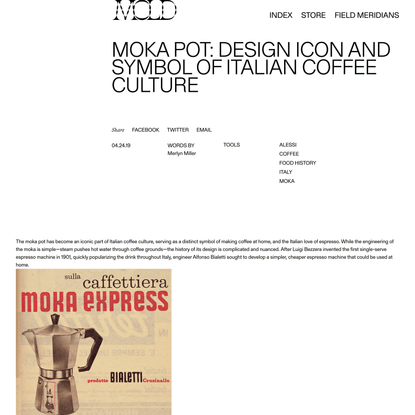 Moka Pot: Design Icon and Symbol of Italian Coffee Culture - MOLD :: Designing the Future of Food