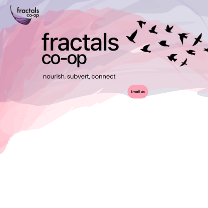 fractals co-op | helping you shift what’s needed