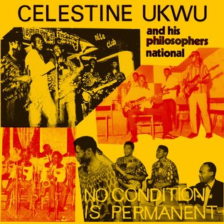 No Condition Is Permanent | Celestine Ukwu | Mississippi Records