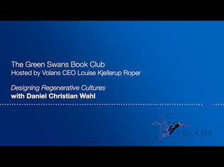 Designing Regenerative Cultures by Daniel Christian Wahl