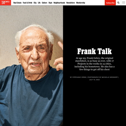 Frank Gehry has a few things to get off his chest