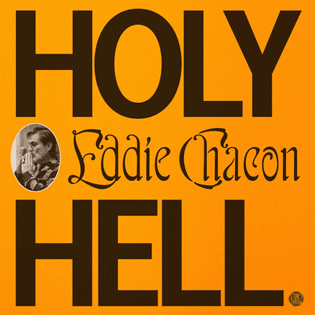 Eddie Chacon - Holy Hell (2022)