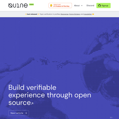 Quine - Build verifiable experience through open source