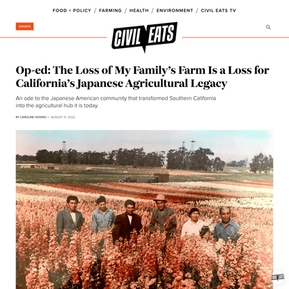 Op-ed: The Loss of My Family’s Farm Is a Loss for California’s Japanese Agricultural Legacy