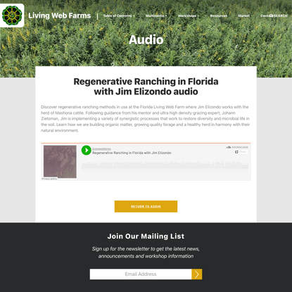 Regenerative Ranching in Florida with Jim Elizondo audio | Living Web Farms